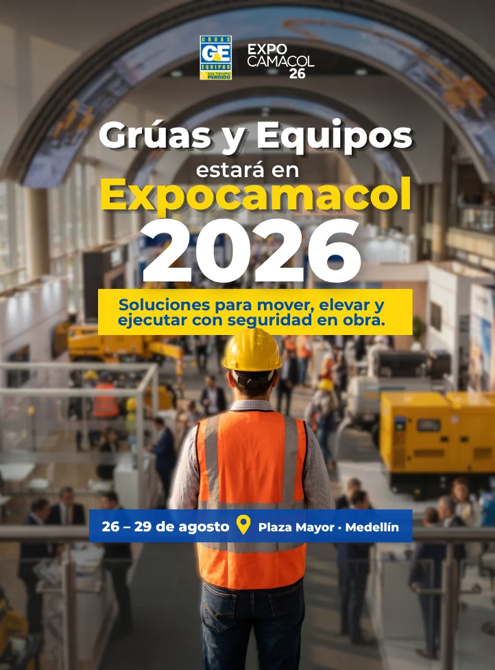 Grúas y Equipos estará en Expocamacol 2026 — 26 a 29 de agosto, Plaza Mayor Medellín